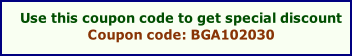Use this coupon code to get special discount
Coupon code: BGA102030 